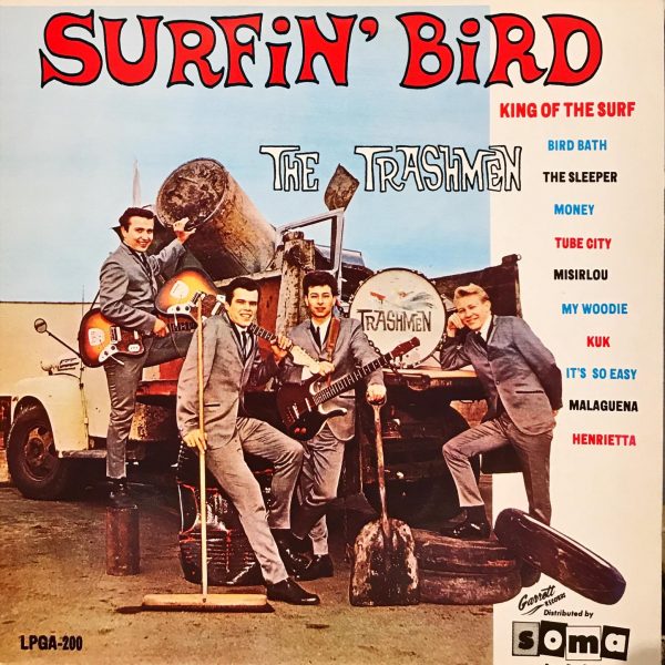 The Trashmen – Surfin' Bird LP Plak