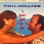 Phil Collins ‎– A Groovy Kind Of Love 12'' Maxi Single
