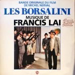 Francis Lai ‎– (Bande Originale Du Film) Les Borsalini 12'' Maxi Single Plak