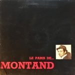 Yves Montand ‎– Le Paris De... Montand LP Plak