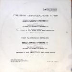 Hacı Memedov, Nevton Grigoryan, Vardkes Avetisov - Old Azerbaijan Dances LP Plak (Azeri) - Görsel 3