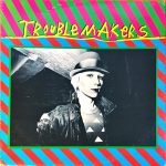 Troublemakers - Punk & Post Punk Compilation 2LP Plak