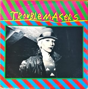Troublemakers - Punk & Post Punk Compilation 2LP Plak