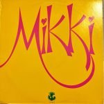 Mikki ‎– Mikki LP Plak
