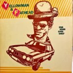 Yellowman & Fathead ‎– For Your Eyes Only LP Plak