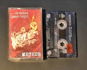 Meteor – ...Ne Kadar Zaman Geçti Kaset