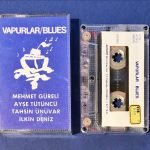 Mehmet Güreli / Ayşe Tütüncü / Tahsin Ünüvar / İlkin Deniz ‎– Vapurlar Blues Kaset