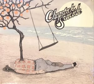Chopstick Suicide ‎– Lost Fathers And Sons CD