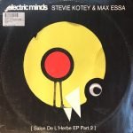 Stevie Kotey & Max Essa ‎– Salon De L'Herbe EP Part 2 Maxi Single Plak