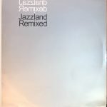 Jazzland Remixed - 2x12'' Maxi Single Plak