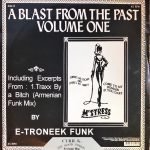 E-Troneek Funk ‎– A Blast From The Past Maxi Single Plak