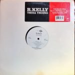 R. Kelly ‎– Thoia Thong (Remixes) Maxi Single Plak