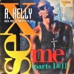 R. Kelly ‎– Sex Me (Parts I & II) Maxi Single Plak