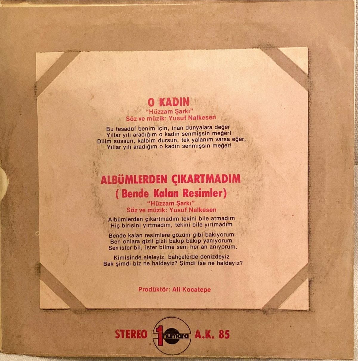 Kamuran Akkor ‎– O Kadın / Albümlerden Çıkartmadım 45'lik Plak - Görsel 2