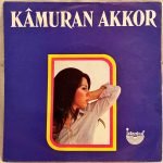 Kamuran Akkor ‎– Ne Gelen Var Ne Giden / Evet Mi Hayır Mı 45'lik Plak