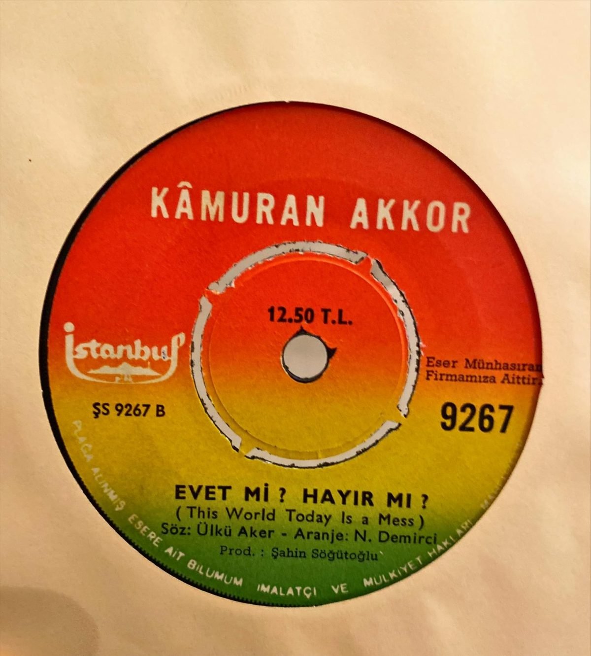 Kamuran Akkor ‎– Ne Gelen Var Ne Giden / Evet Mi Hayır Mı 45'lik Plak - Görsel 4