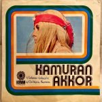 Kamuran Akkor ‎– Yorgun Gözler / Seni Sevmek İçin Ölmek Mi Lazım 45'lik Plak