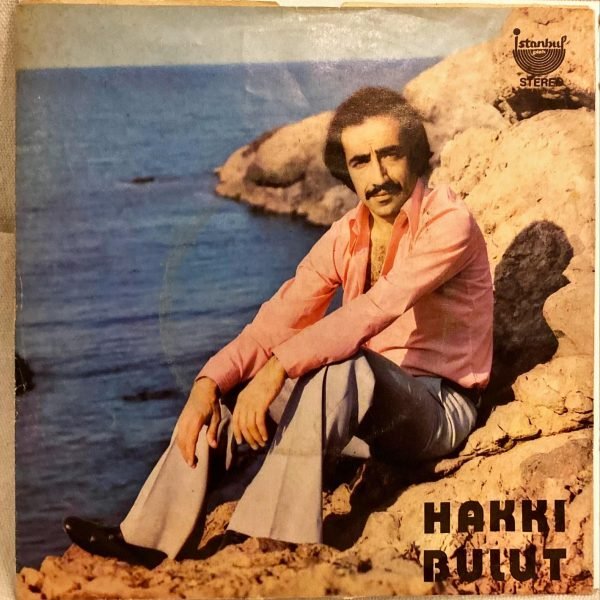 Hakkı Bulut ‎– Günahkâr / Pişman Değilim 45'lik Plak