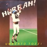 Umberto Tozzi ‎– Hurrah! LP Plak