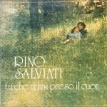 Rino Salviati ‎– Tu Che M'Hai Preso Il Cuor LP Plak