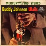 Buddy Johnson ‎– Wails LP Plak