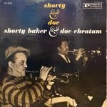 Shorty Baker & Doc Cheatham ‎– Shorty & Doc LP Plak