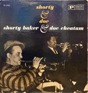 Shorty Baker & Doc Cheatham ‎– Shorty & Doc LP Plak