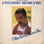 Freddie Mercury ‎– I Was Born To Love You (Extended Version) Maxi Single Plak