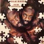 Isaac Hayes ‎– ...To Be Continued   ‎– LP Plak