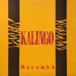 Kalingo ‎– Macumba 12” Maxi Single Plak