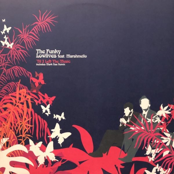 The Funky Lowlives Feat. Marschmello ‎– Til I Left The Music 12” Maxi Single Plak (Electronic)