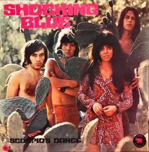Shocking Blue ‎– Scorpio's Dance LP Plak