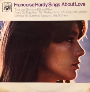 Francoise Hardy ‎– Francoise Hardy Sings About Love LP Plak