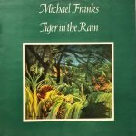 Michael Franks ‎– Tiger In The Rain LP Plak