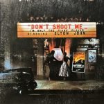 Elton John ‎–  Don't Shoot Me, I'm Only The Piano Player LP Plak