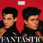 Wham! ‎– Fantastic LP Plak