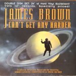 James Brown ‎– Can't Get Any Harder  2 X Maxi Single Plak