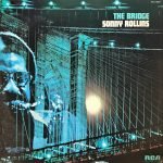 Sonny Rollins ‎– The Bridge LP Plak