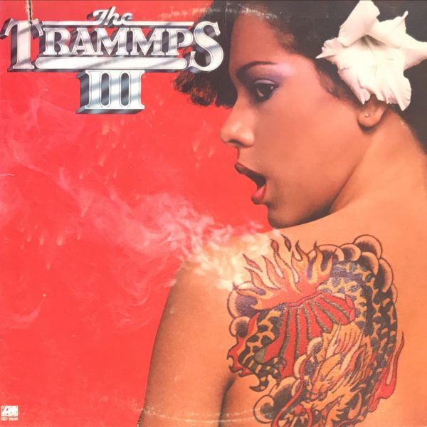 The Trammps – The Trammps III LP Plak