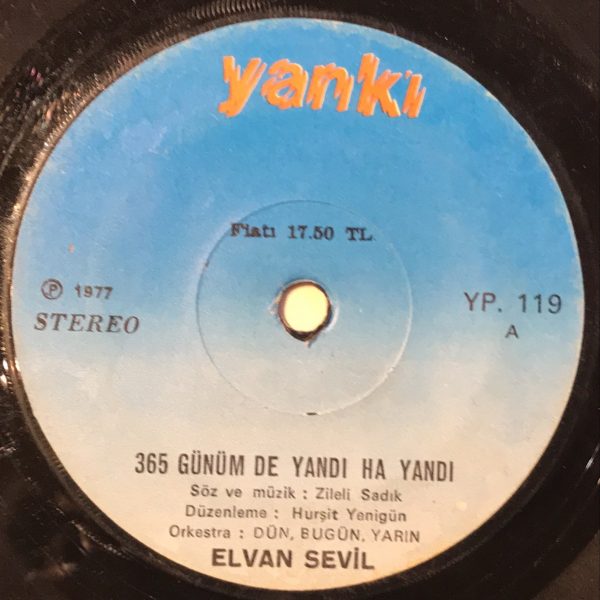 Elvan Sevil – 365 Günümde Yandı Ha Yandı / İki Dağın Arasında Kalmışam 45lik Plak
