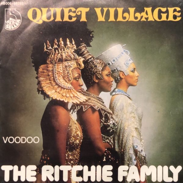 The Ritchie Family ‎– Quiet Village / Voodoo 45lik Plak