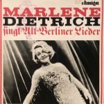 Marlene Dietrich ‎– Marlene Dietrich Singt Alt-Berliner Lieder  LP Plak