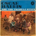 Oscar Harris And The Twinkle Stars ‎– Oscar Harris And The Twinkle Stars LP Plak
