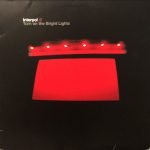 Interpol ‎– Turn On The Bright Lights  LP Plak