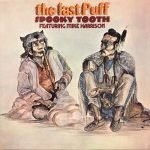 Spooky Tooth Featuring Mike Harrison – The Last Puff LP Plak