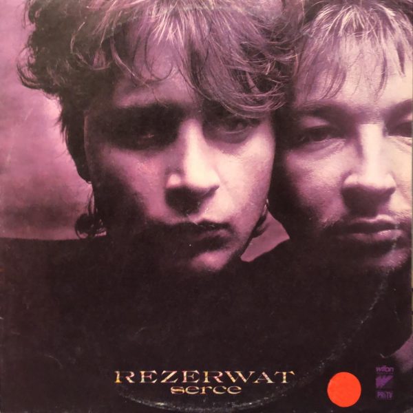 Rezerwat – Serce LP Plak