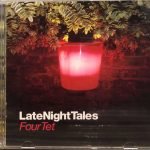 Four Tet ‎– LateNightTales CD