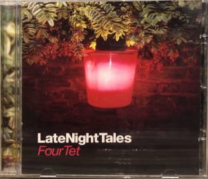 Four Tet ‎– LateNightTales CD