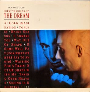 Howard Devoto ‎– Jerky Versions Of The Dream LP Plak