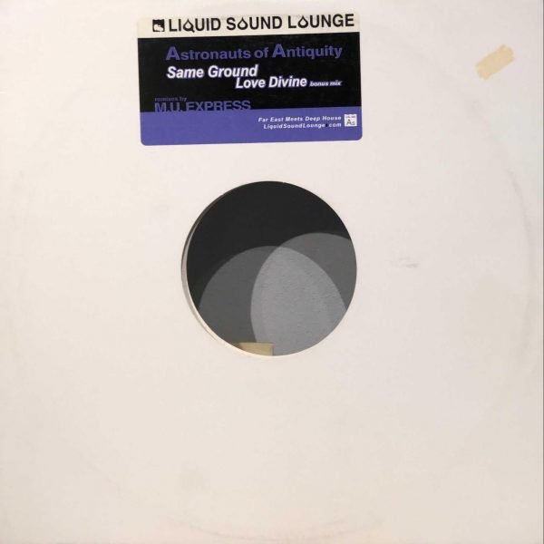 Astronauts Of Antiquity ‎– Same Ground 12” Maxi Single Plak